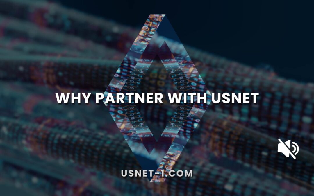 Why Partner With Usnet?